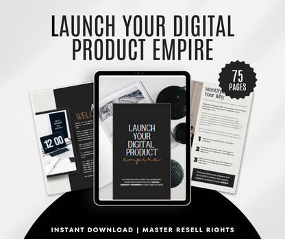 LAUNCH YOUR DIGITAL PRODUCT EMPIRE E-BOOK