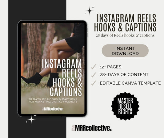 INSTAGRAM REEL HOOKS & CAPTIONS CONTENT GUIDE - The MRR Collective