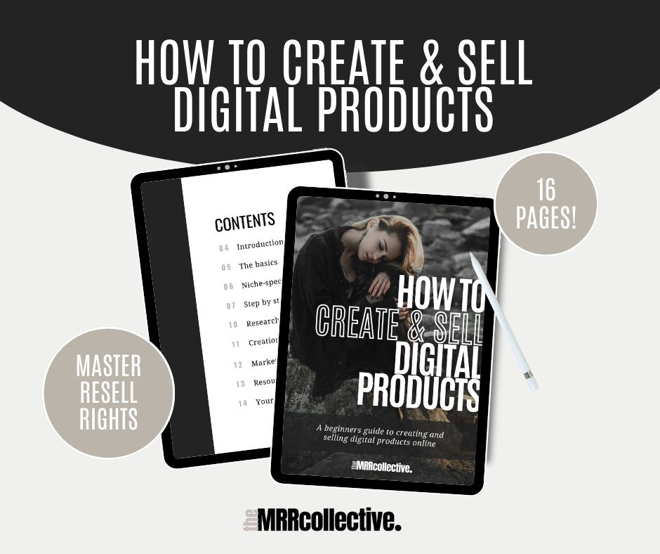 LEAD MAGNET | HOW TO CREATE & SELL DIGITAL PRODUCTS GUIDE - The MRR Collective